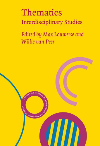 Preisvergleich Produktbild Thematics: Interdisciplinary Studies (CONVERGING EVIDENCE IN LANGUAGE AND COMMUNICATION RESEARCH (CELCR), Band 3)
