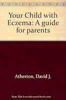 Your Child with Eczema 0433009403 Book Cover