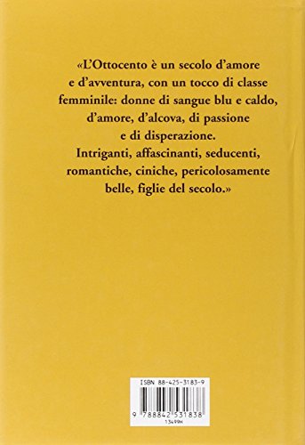 Principesse E Cortigiane. Le Belle Dell'ottocento - 2