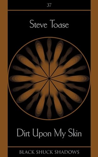Cover of Dirt Upon My Skin