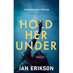 Hold Her Under Audiolibro Por Ian Erikson arte de portada