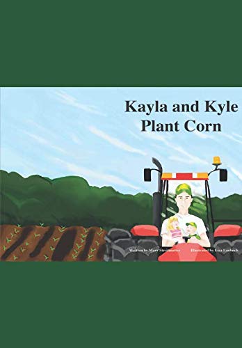 Kayla and Kyle Plant Corn