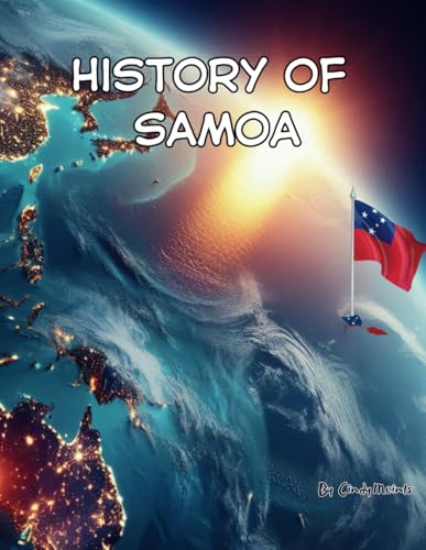 History of Samoa: An Educational Coloring Book about Samoa (Educational History Books)