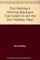 Doc Holliday's Winning Blackjack Trail 0974276707 Book Cover