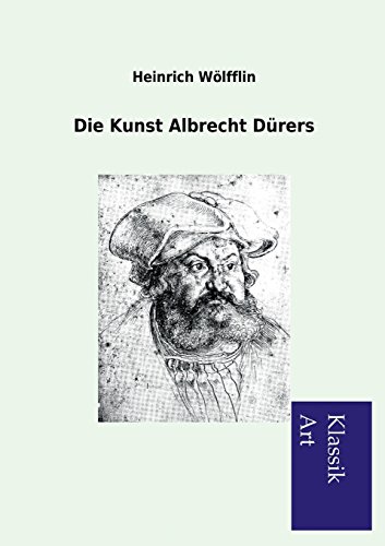 Die Kunst Albrecht Dürers (German Edition)