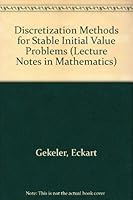 Discretization Methods for Stable Initial Value Problems 0387128808 Book Cover