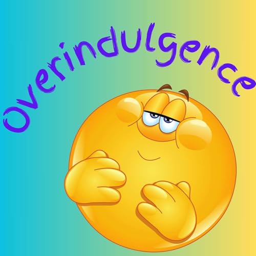 Are You Overindulging?