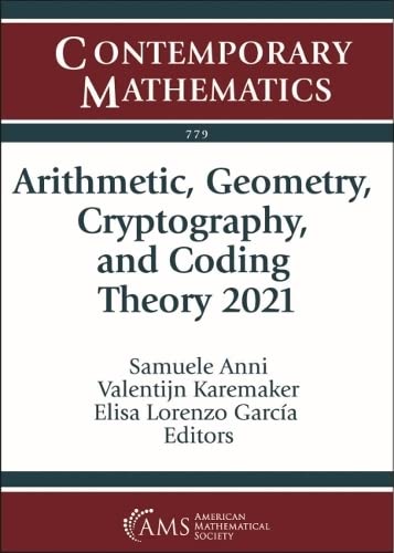 Amazon.com: Arithmetic, Geometry, Cryptography, and Coding Theory 2021 ...