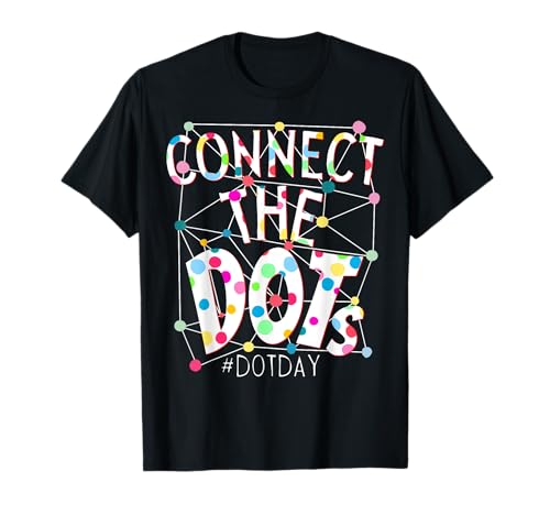 Connect The Dots - Día Internacional de Lunares 2023 Camiseta