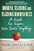 Mindful Teaching and Teaching Mindfulness: A Guide for Anyone Who Teaches Anything