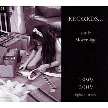 Alpha 10 Ans - Regards Sur Le Moyen Age