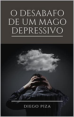 O Desabafo de um Mago Depressivo