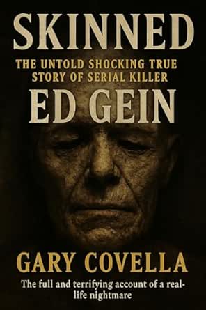 Amazon: Skinned: The Untold Shocking True Story of Serial Killer Ed