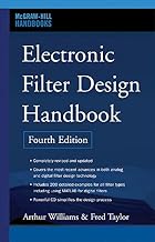 Electronic Filter Design Handbook, Fourth Edition