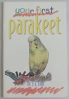 Your First Parakeet 0793800153 Book Cover