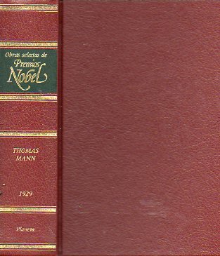 OBRAS SELECTAS: LA MUERTE EN VENECIA. LAS TABLAS DE LA LEY. DOKTOR FAUSTUS. 1929.