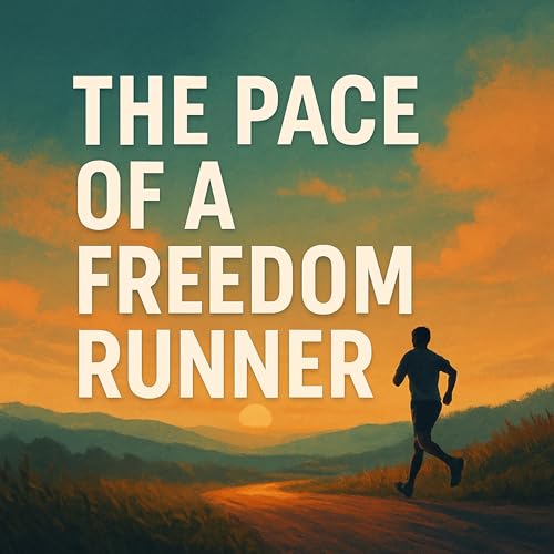 Page de couverture de FRIO EP17: The Pace of a Freedom Runner