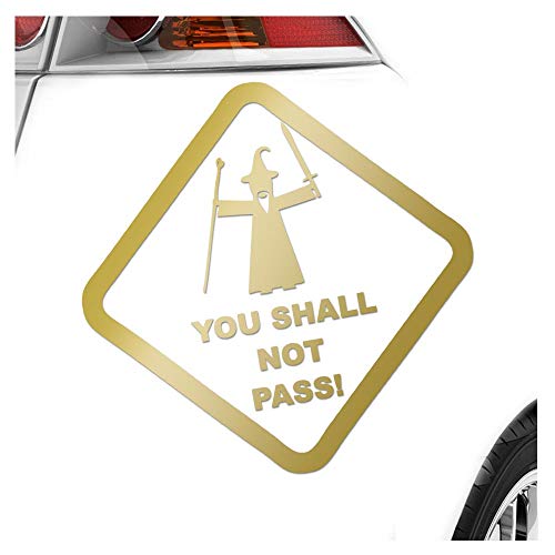 Kiwistar - Adesivo per auto - You Shall not Pass!