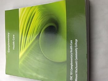 Unknown Binding Complementary Health Care CHC 101 MWCC Jones & Bartlett Learning Book