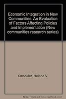 Economic integration in new communities: An evaluation of factors affecting policies and implementation (New communities research series) 0884104575 Book Cover