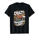 Caballo Pura Sangre Crazy Thoroughbred Lady Ecuestre Camiseta