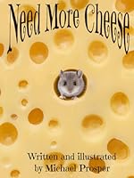 Need More Cheese B0DG8KS8QN Book Cover