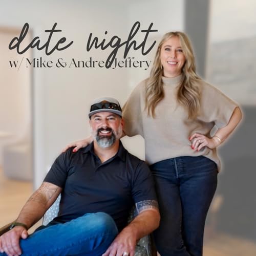 Date Night w/ Mike & Andrea Jeffery cover art