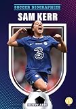 Sam Kerr (Soccer Biographies)