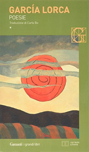 Tutte le poesie. Testo spagnolo a fronte (Vol. I + Vol. II) Tutte le poesie. Testo spagnolo a fronte (Vol. I + Vol. II)