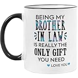 Fatbaby Funny Brother-in-law Coffee Mug Gifts, Humorous Birthday Christmas Father’s Day Gifts for Brother-in-law Tea Cup 11oz