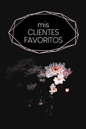 Mis clientes favoritos: Cuaderno a completar para grabar conversa...