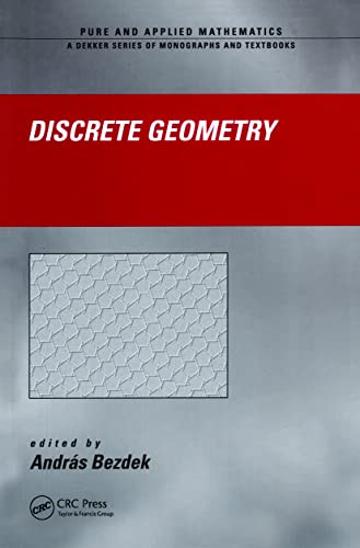 Discrete Geometry (Chapman & Hall/CRC Pure and Applied Mathematics)