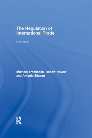 The Regulation of International Trade: 4th Edition book cover