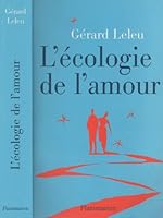 L'Écologie de l'amour 2082004899 Book Cover