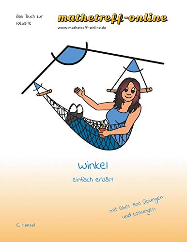 Winkel: einfach erklärt (das Buch zur Website)