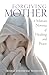 Forgiving Mother