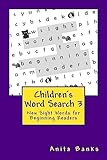 Children's Word Search 3: New Sight Words for Beginning Readers (Sight Word Puzzles for New Readers)