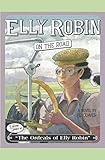 Elly Robin On the Road (The Ordeals of Elly Robin)