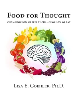 Paperback Food for Thought: Changing How We Feel By Changing How We Eat Book