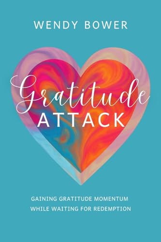 Gratitude Attack: Gaining Gratitude Momentum While Waiting For Redemption