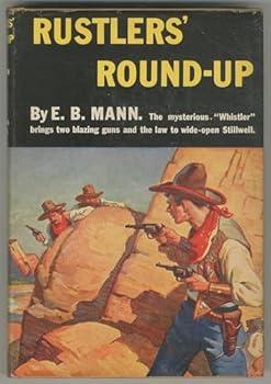 Hardcover Rustlers' Round-Up: A "Whistler" Story Book