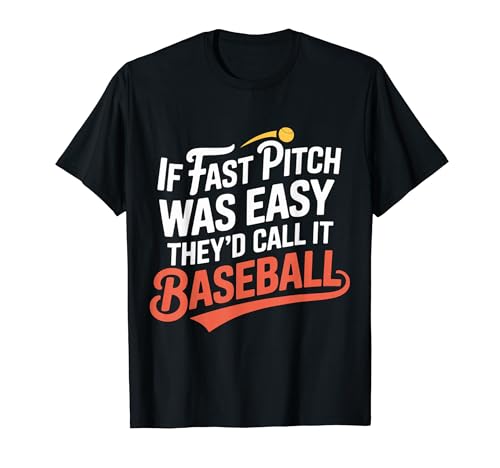 If Fast Pitch Was Easy They'd Call It Baseball - T�V���c
