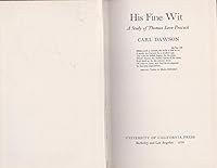 His fine wit;: A study of Thomas Love Peacock 0520016327 Book Cover