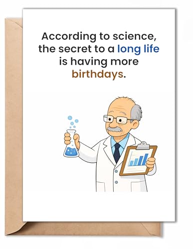 Funny Birthday Cards for Men – Science Humor Birthday Gifts for Him. Dad, Husband, Coworker, Boss, Grandpa – Smart Funny Quote Greeting Card, 5"x7" Folded with Envelope - Gift for 20th, 21st, 25th, 30th, 35th, 40th, 45th, 50th, 55th, 60th, 65th, 70th, 80th, 90th