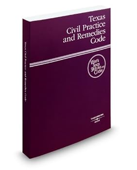 Paperback Texas Civil Practice and Remedies Code, 2010 ed. (West's Texas Statutes and Codes) Book