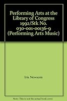 Performing Arts at the Library of Congress 1992/Stk No. 030-001-00136-9 (Performing Arts Music) 0160360544 Book Cover