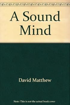 Paperback Sound Mind: God Governed Thought Life Book
