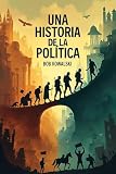 historia politica de bolsonaro  Una historia de la política