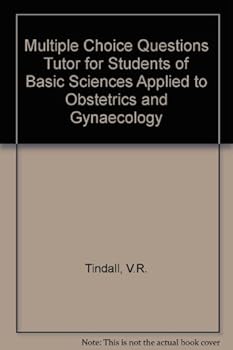 Paperback Multiple Choice Questions Tutor for Students of Basic Sciences Applied to Obstetrics and Gynaecology Book
