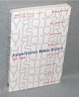 Harper Collins Makes History [Fall 2004] 0060754133 Book Cover